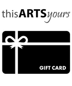 thisARTSyours GIFT CARD