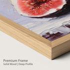 Framed artwork of a fig with a premium natural wood frame.